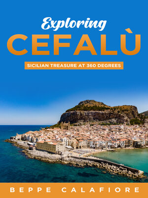 cover image of Exploring Cefalù--Sicilian Treasure at 360 Degrees